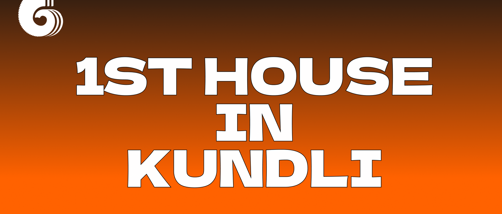 The 1st House in Kundli: Understanding Yourself Through Vedic Astrology