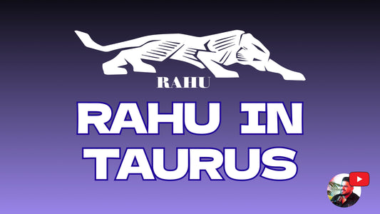 Rahu in Taurus: Wealth, Beauty, and Karmic Desires