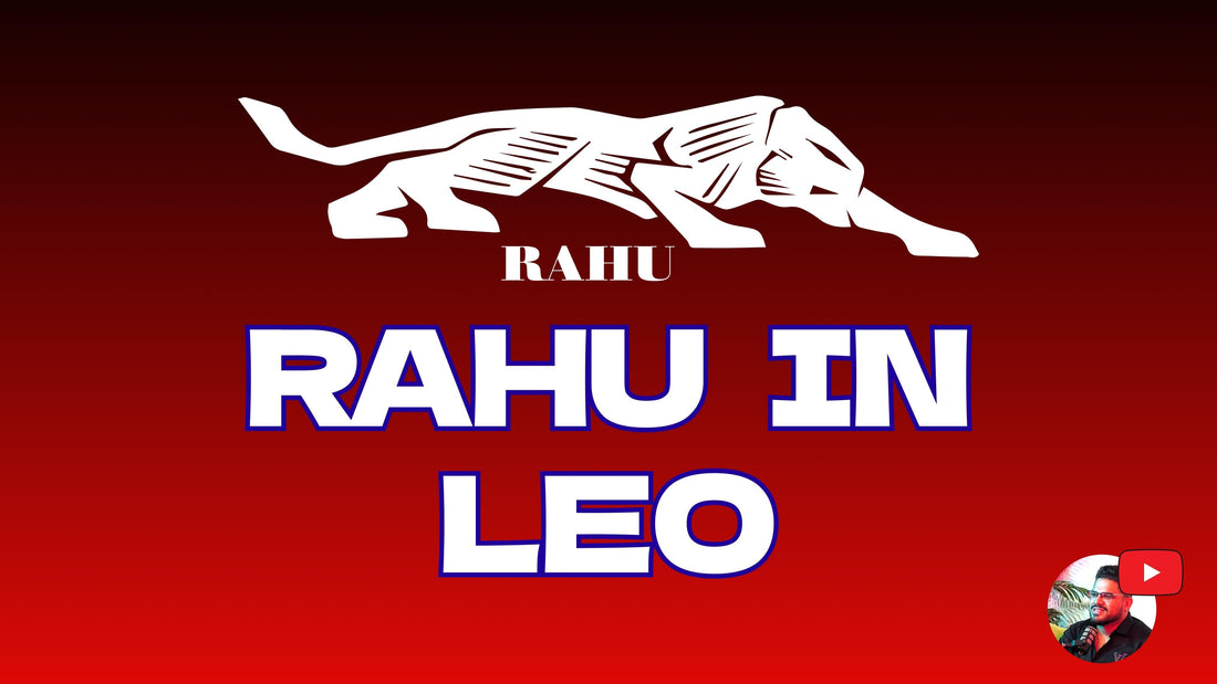 Rahu in Leo: Fame, Power, and Ego Challenges