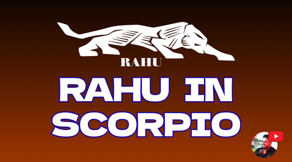 Rahu in Scorpio: The Hidden Power of Transformation and Intuition