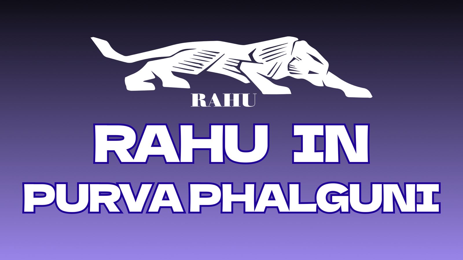 Rahu in Purvaphalguni Nakshatra: The Illusion of Pleasure, the Karma of Desire