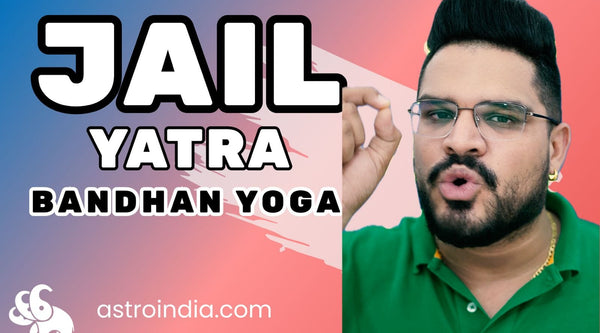 Jail Time and Bail Prediction Through Astrology: Bandhan Yoga