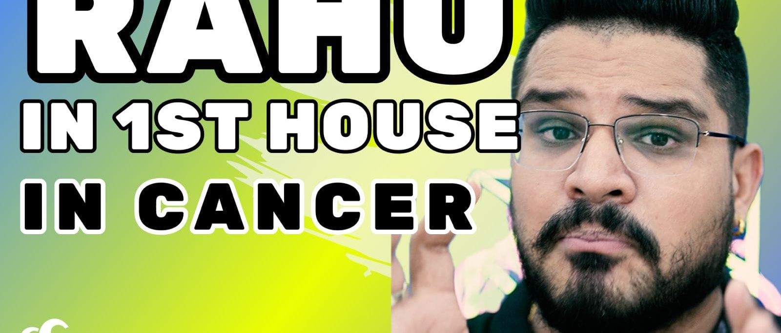 Rahu in 1st House in Cancer
