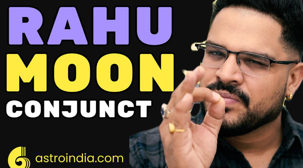 Rahu and Moon Conjunction: Wealth or Mental Stress?